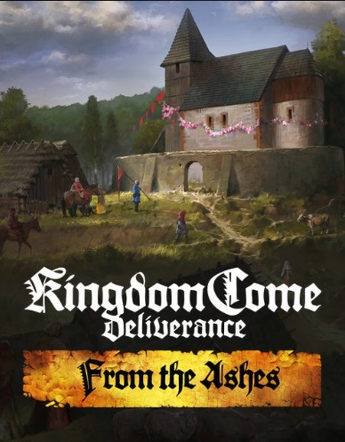 Kingdom Come: Deliverance – From the Ashes